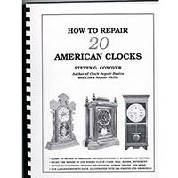 How To Repair 20 American Clocks