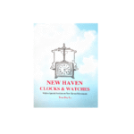 New Haven Clocks and Watches with a Special Section on New Haven Movements_1 from