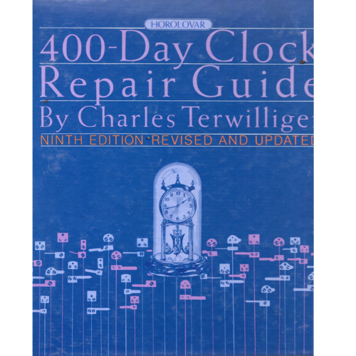 Horolovar 400 Day Clock-Repair Guide: Ninth Edition, Revised and Updated by Charles Terwilliger (Used)