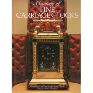 A Century of Fine Carriage Clocks Chosen and Described by Joseph Fanelli, Edited by Charles Terwilliger_1 (Used)