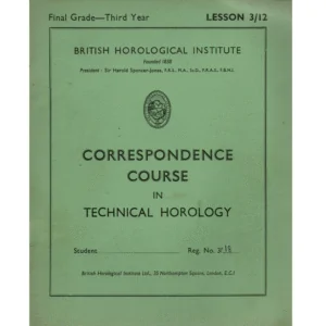 British Horological Institute Correspondence Course Final Grade Third Year Lesson 12_1 from