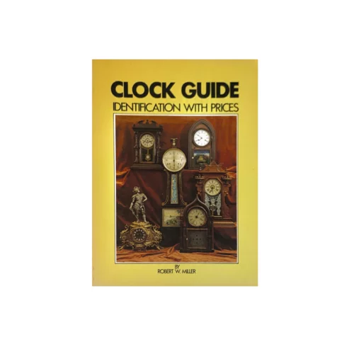 Clock Guide Identification with Prices by Robert W. Miller (Used)