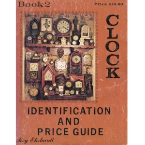 Clock Identification and Price Guide, Book 2 by Roy Ehrhardt_1 from