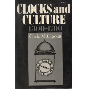 Clocks and Culture 1300 to 1700 by Carlo M Cipolla_1 from