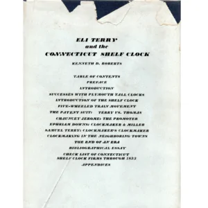 Eli Terry and the Connecticut Shelf Clock by Kenneth D Roberts_2 from