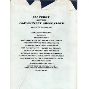 Eli Terry and the Connecticut Shelf Clock by Kenneth D Roberts_2 from