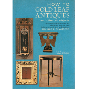 How To Gold Leaf Antiques and Other Art Objects by Donald L. Chambers_1 from