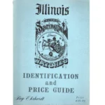 Illinois Springfield Watches Identification and Price Guide by Roy Ehrhardt_1 from