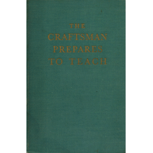 The Craftsman Prepares to Teach by David F Jackey and Melvin L Barlow_1 from