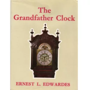 The Grandfather Clock by Ernest L. Edwardes (Used)