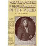 Watchmakers & Clockmakers of the World Vol. 1 First Edition by G.H. Baillie_1 from