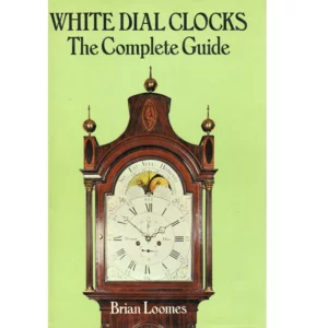 White Dial Clocks The Complete Guide by Brian Loomes_1 from
