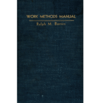 Work Methods Manual First Edition by Ralph M Barnes_1 from