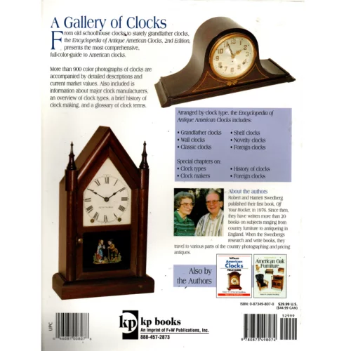 Antique American Clocks Identification and Price Guide, 2nd Edition by  Robert W. and Harriet Swedberg (Used)