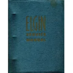 Elgin Service Manual by Elgin National Watch Company_1 from