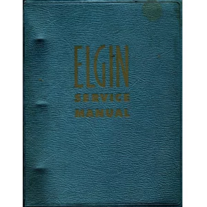 Elgin Service Manual by Elgin National Watch Company (Used)