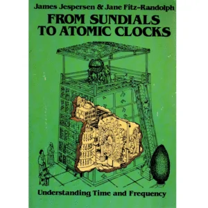 From Sundials to Atomic Clocks Understanding Time and Frequency by James Jespersen and Jane Fitz Randolph_1 from