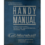 Handy Manual The Complete Up to Date Reference of Watch Material Clock Material Findings from C & E Marshall_2 from