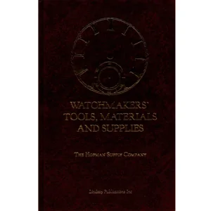 Watchmakers, Tools, Materials, and Supplies from the Hofman Supply Company_1 from