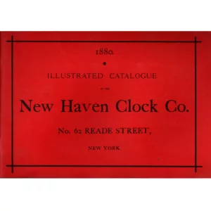 1880 New Haven Clock Co Illustrated Catalogue