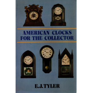 American Clocks for the Collector by EJ Tyler_1