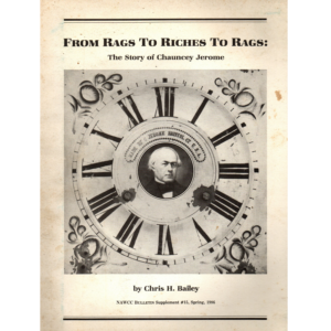 From Rags to Riches to Rags: The Story of Chauncey Jerome by Chris H Bailey (Used)