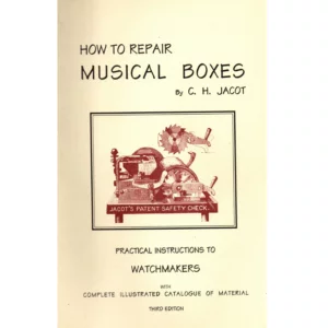 How to Repair Musical Boxes by CH Jacot_1 from
