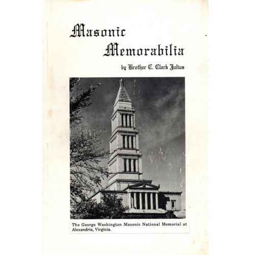 Masonic Memorabilia by Brother C Clark Julius_1