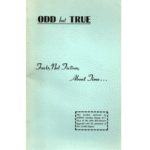 Odd but True Facts not Fiction About Time by Orville R Hagans_1 from