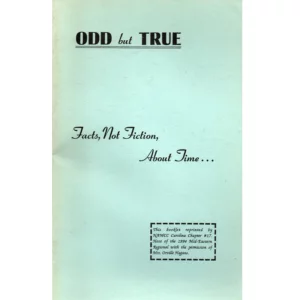 Odd but True Facts not Fiction About Time by Orville R Hagans_1 from