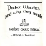 Pocket Watches and Why they Work Tascione Course Manual by Robert J Tascione_1 from