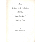 The Origin and Evolution of the Watchmakers Staking Tool by George G Lucchina MD PhD_1 from