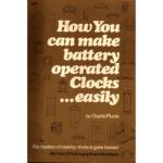 How You Can Make Battery Operated Clocks Easily by Charlie Plumb_1 from