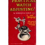 Practical Watch Adjusting by Donald de Carle FBHI_2 from