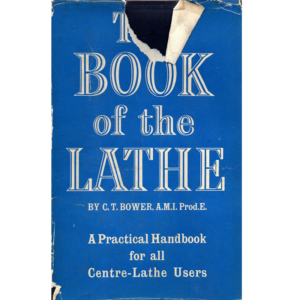 The Book of the Lathe by CT Bower AMI Prod E_2